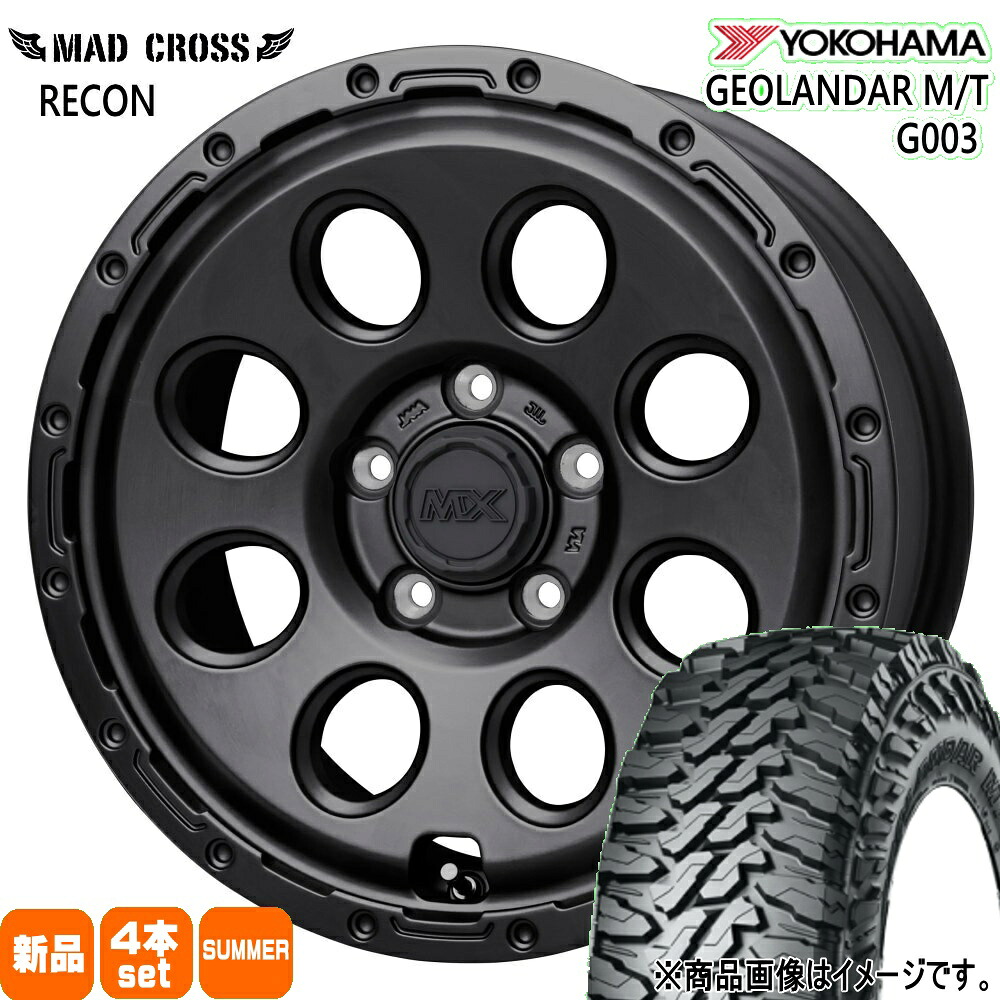 215/70R16 100/97Q LT ジオランダー MT G003 GEOLANDAR M/T G003 ヨコハマ YOKOHAMA 新品 夏用 サマータイヤ ホイール 4本セット HOT STUFF CORPORATION MAD CROSS RECON 16×7.0+35 5/114.3|タイヤショップ78