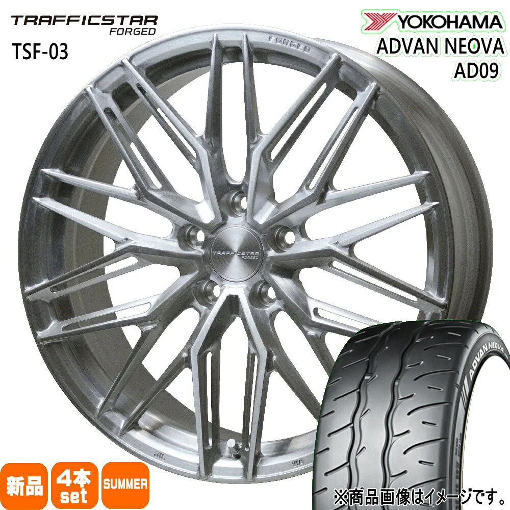245/40R20 99W XL アドバン ネオバ AD09 ADVAN NEOVA AD09 ヨコハマ YOKOHAMA 新品 夏用 サマータイヤ ホイール 4本セット HOT STUFF CORPORATION TRAFFICSTAR FORGED TSF-03 20&times;8.5+38 5/114.3｜タイヤショップ78