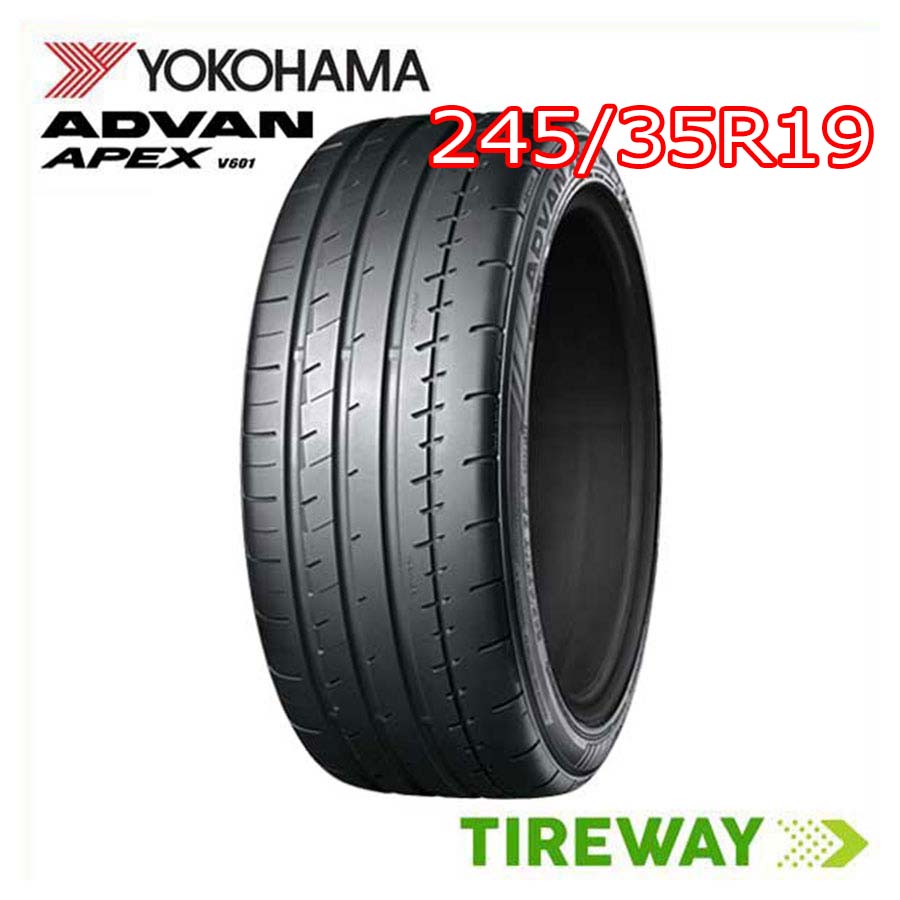 【タイヤ交換可能】1本 19インチ 245/35R19 93Y XL YOKOHAMA ヨコハマ APEX エーペックス V601 ADVAN アドバン サマー タイヤ単品