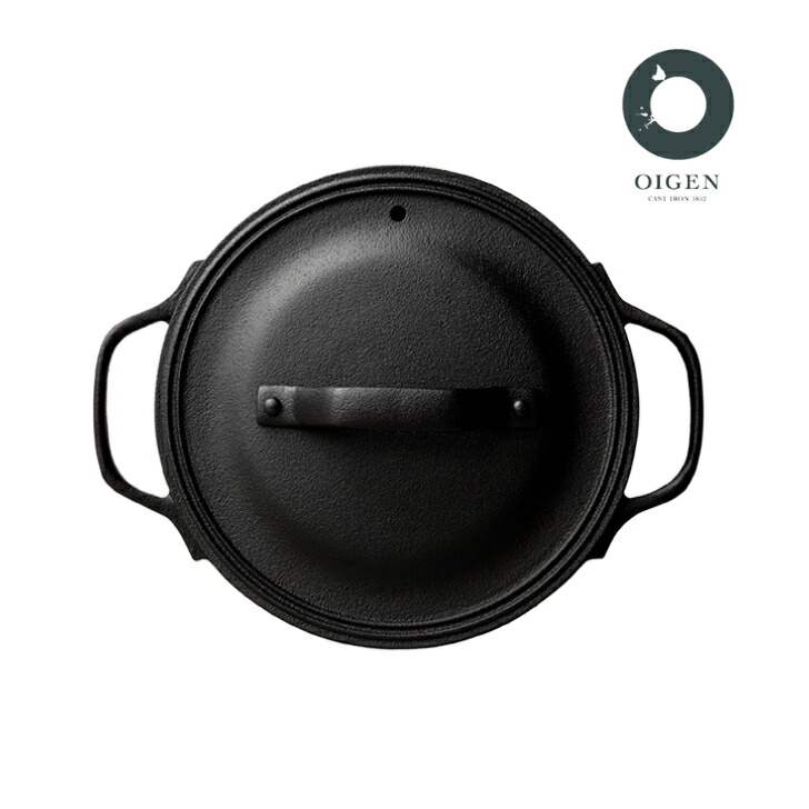 【4個セット】 南部鉄器 OIGEN キャセロールラウンド F-417 ココット 南部鉄器 及源 クックトップ キャセロールラウンド F-417 の通信販売