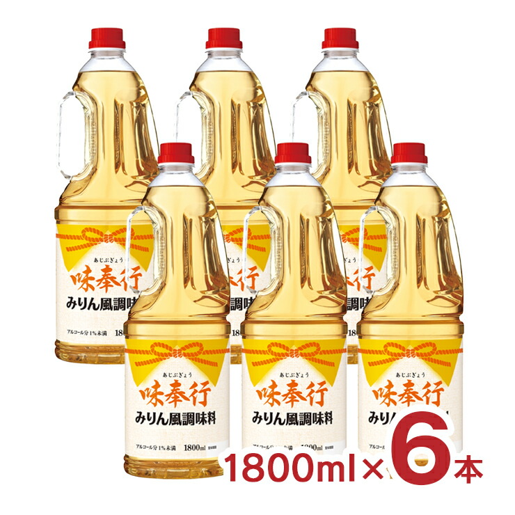 【5/23 20:00～5/27 9:59 エントリーでP5倍】みりん 味奉行 みりん風調味料 1800ml 6本 PET 合同酒精 送料無料