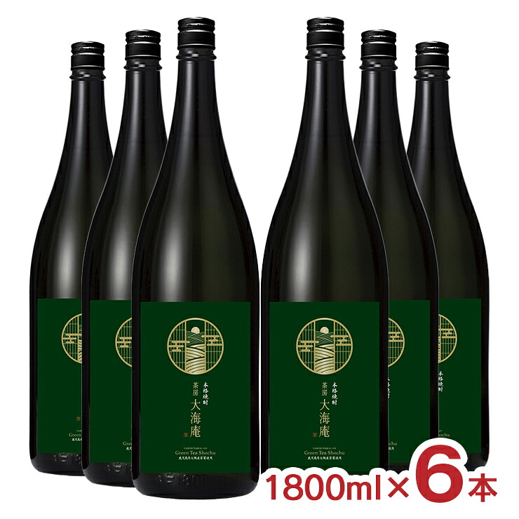 【4/4 20:00~4/10 1:59 エントリーでP10倍】焼酎 芋焼酎 大海酒造 乙25° 和香園 緑茶 茶房 大海庵 1800ml 6本 鹿児島県 本格焼酎 白麹 送料無料