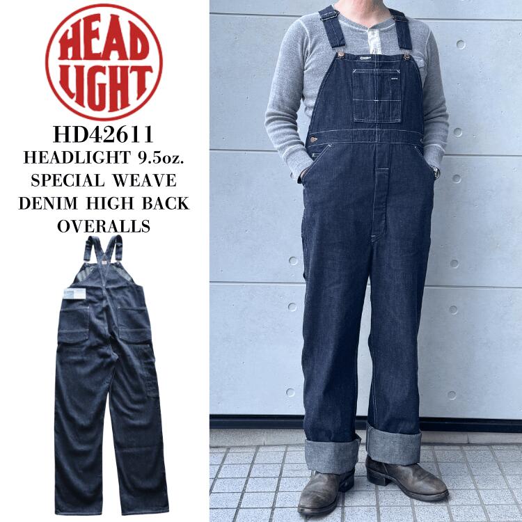 HEADLIGHT 前照灯 固定ディスク42611 HEADLIGHT 9.5薬局衡オンス. SPECIAL WEAVE DENIM HIGH BACK OVERALLS スペシャルウィーブデニム ハイバックオーバーオール