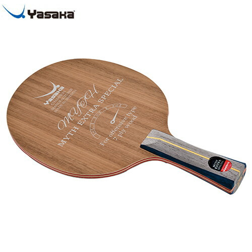 ■送料無料■【Yasaka】ヤサカ YM-113 マイスエキストラスペシャル FLA（フレア）【卓球用品】攻撃用/シェークハンド/シェークラケット/ラケット/卓球ラケット【RCP】