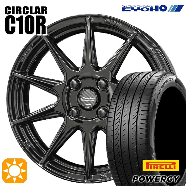 【取付対象】205/45R17 88W XL ピレリ パワジー KYOHO サーキュラー C10R グロスブラック 17インチ 7.0J 4H100 サマータイヤホイールセット |トレッド新横浜師岡店