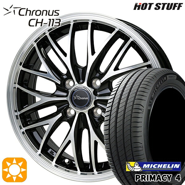 【取付対象】フィット アクア 185/60R15 88H XL ミシュラン プライマシー4 HotStuff ホットスタッフ クロノス CH113 15インチ 5.5J 4H100 サマータイヤホイールセット