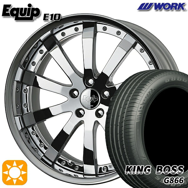 【取付対象】245/40R19 98W XL キングボス G866 ワーク エクイップ 10 スーパークロームメッキ 19インチ 7.5J 5H114.3 サマータイヤホイールセット |トレッド新横浜師岡店