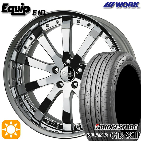 【取付対象】クラウン ヴェゼル 225/40R19 93W XL ブリヂストン レグノ GR-X3 ワーク エクイップ 10 スーパークロームメッキ 19インチ 7.5J 5H114.3 サマータイヤホイールセット ｜トレッド新横浜師岡店