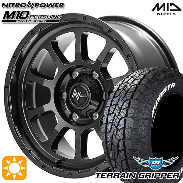 【取付対象】285/70R17 121/118R LT モンスタ テレーングリッパー MID ナイトロパワー M10 パーシング バレルブラック 17インチ 8.0J 6H139.7 サマータイヤホイールセット 108,500円
