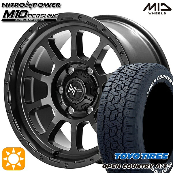 【取付対象】265/70R17 115T トーヨー オープンカントリーA/T3 ホワイトレター MID ナイトロパワー M10 パーシング バレルブラック 17インチ 8.0J 6H139.7 サマータイヤホイールセット
