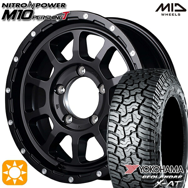 【取付対象】ジムニーシエラ LT215/70R16 100/97Q ヨコハマ ジオランダー X-AT G016 MID ナイトロパワー M10パーシングJ セミグロスブラック/マシニング 16インチ 6.0J 5H139.7 サマータイヤホイールセット |トレッド新横浜師岡店