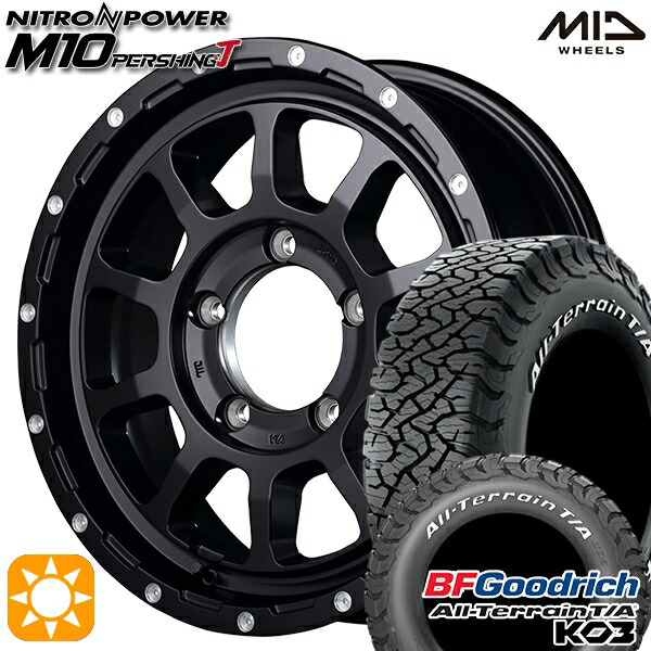 【取付対象】ジムニー 175/80R16 92S RWL BFグッドリッチ オールテレーン T/A KO3 MID ナイトロパワー M10パーシングJ セミグロスブラック/マシニング 16インチ 5.5J 5H139.7 サマータイヤホイールセット