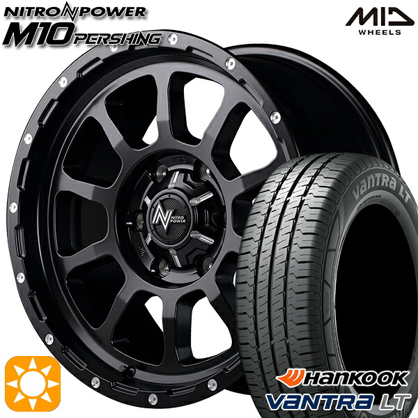 【取付対象】195/80R15 107/105R ハンコック Vantra LT RA18 MID ナイトロパワー M10パーシング セミグロスブラック/マシニング 15インチ 6.0J 6H139.7 サマータイヤホイールセット ｜トレッド新横浜師岡店