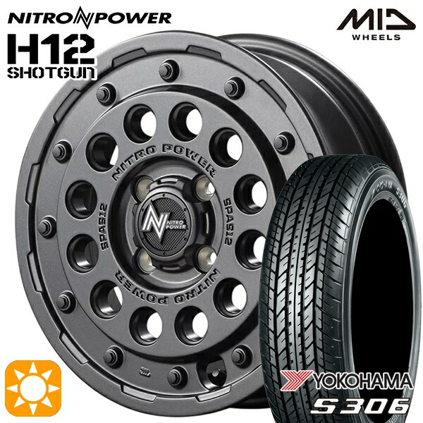 【取付対象】155/65R14 75S ヨコハマ S306 MID ナイトロパワー H12ショットガン バレルブラック 14インチ 4.5J 4H100 サマータイヤホイールセット
