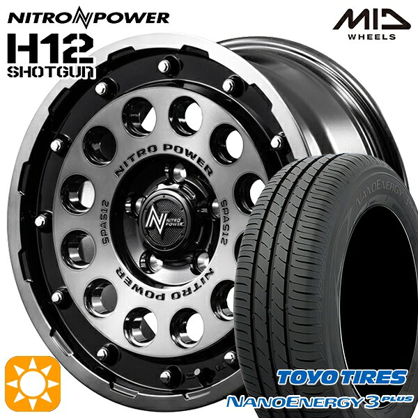 【取付対象】205/65R16 95H トーヨー ナノエナジー3プラス MID ナイトロパワー H12ショットガン ブラッククリア/マシニング 16インチ 7.0J 5H114.3 サマータイヤホイールセット ｜トレッド新横浜師岡店
