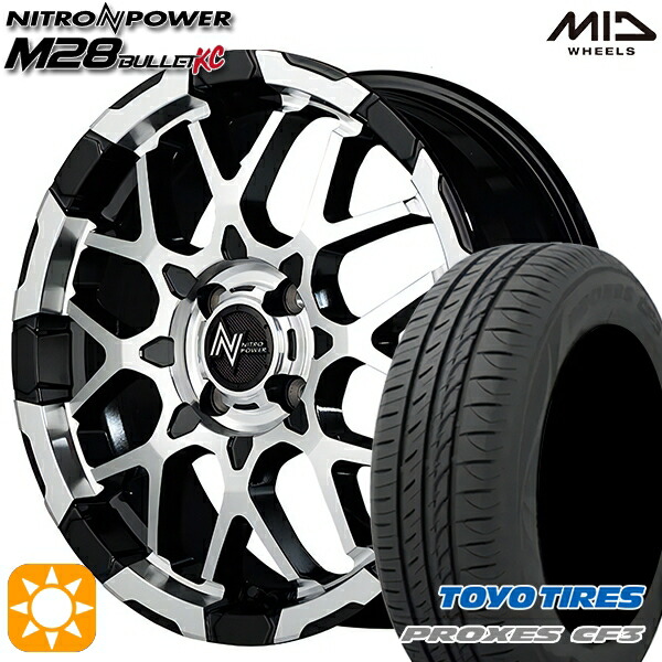 【取付対象】165/65R15 81H トーヨー プロクセス CF3 MID ナイトロパワー M28バレットKC ブラック/ミラーカット 15インチ 5.0J 4H100 サマータイヤホイールセット