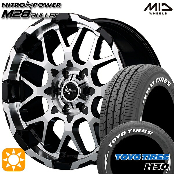 【取付対象】215/65R16 109/107R トーヨー H30 ホワイトレター MID ナイトロパワー M28バレット ブラック/ミラーカット 16インチ 6.5J 6H139.7 サマータイヤホイールセット