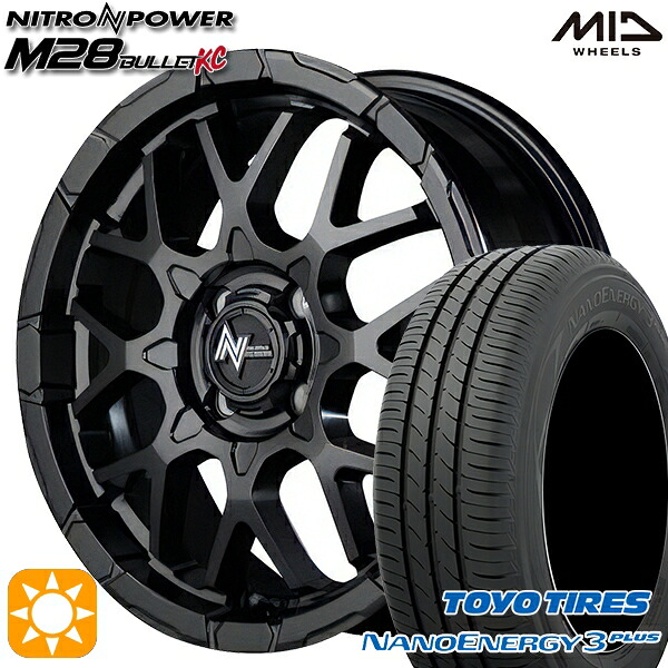 【取付対象】195/45R16 80W トーヨー ナノエナジー3プラス MID ナイトロパワー M28バレットKC セミグロスブラック 16インチ 6.0J 4H100 サマータイヤホイールセット ｜トレッド新横浜師岡店