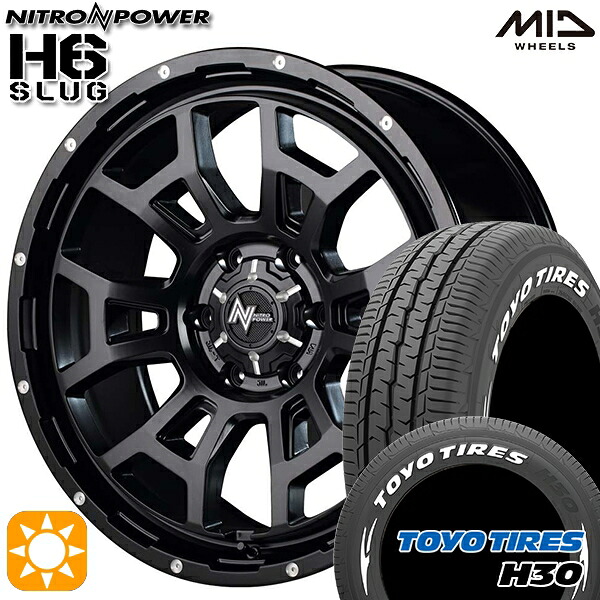 【取付対象】215/65R16 109/107R トーヨー H30 ホワイトレター MID ナイトロパワー H6スラッグ セミグロスブラック 16インチ 6.5J 6H139.7 サマータイヤホイールセット ｜トレッド新横浜師岡店
