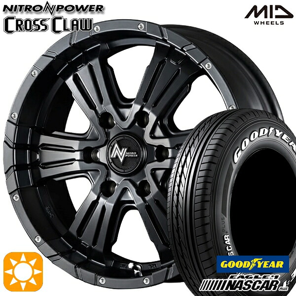【取付対象】200系ハイエース 215/60R17C 109/107R グッドイヤー ナスカープラス MID ナイトロパワー クロスクロウ SGBK 17インチ 6.5J 6H139.7 サマータイヤホイールセット
