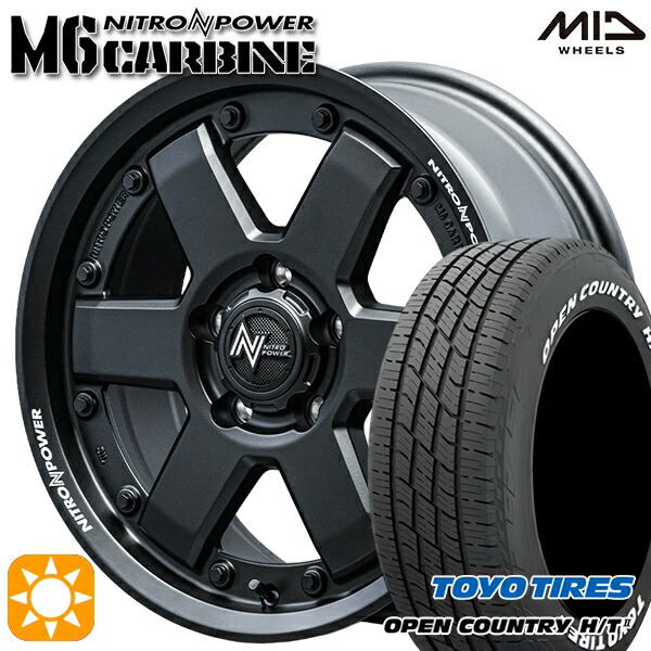 【取付対象】225/60R17 99H トーヨー オープンカントリー H/T2 WL MID ナイトロパワー M6 カービン ガンブラック 17インチ 7.0J 5H114.3 サマータイヤホイールセット