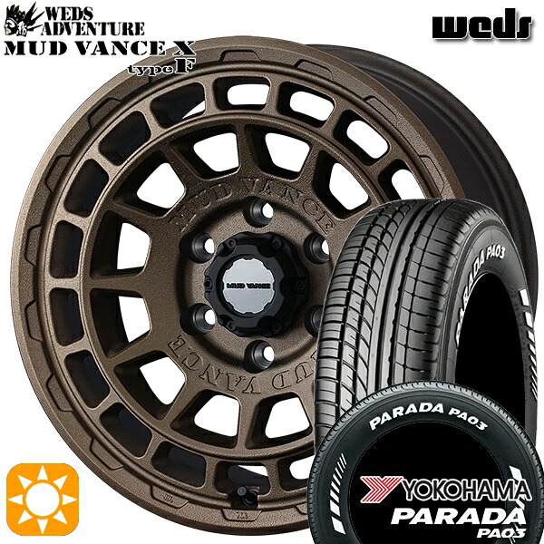 【取付対象】215/65R16C 109/107S ヨコハマ パラダ PA03 ホワイトレター Weds マッドヴァンス X タイプF フリントブロンズ 16インチ 6.5J 6H139.7 サマータイヤホイールセット