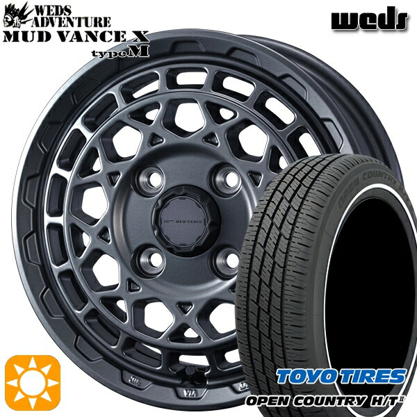 【取付対象】165/65R15 81H トーヨー オープンカントリー H/T2 WR Weds マッドヴァンス X タイプM マットガンメタ 15インチ 4.5J 4H100 サマータイヤホイールセット ｜トレッド新横浜師岡店