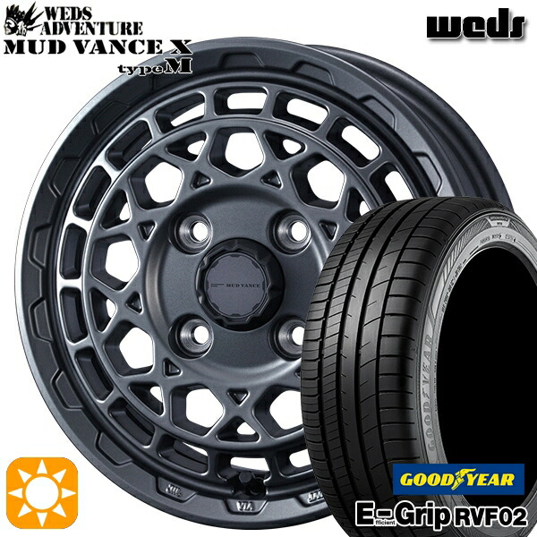 【取付対象】165/60R15 77H グッドイヤー エフィシェントグリップ RVF02 Weds マッドヴァンス X タイプM マットガンメタ 15インチ 4.5J 4H100 サマータイヤホイールセット