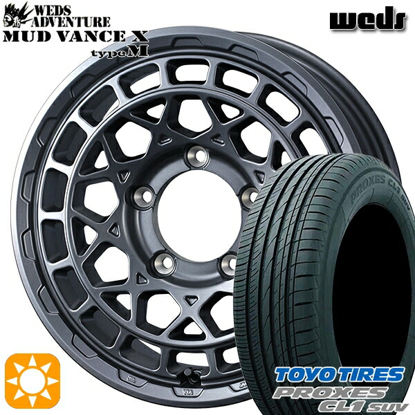 【取付対象】ジムニー 175/80R16 91S トーヨー プロクセス CL1 SUV Weds マッドヴァンス X タイプM マットガンメタ 16インチ 5.5J 5H139.7 サマータイヤホイールセット ｜トレッド新横浜師岡店