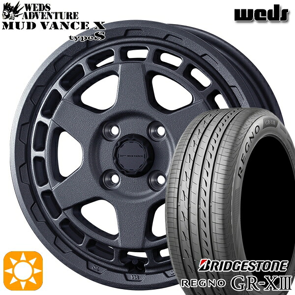 【取付対象】165/60R15 77H ブリヂストン レグノ GR-X3 Weds マッドヴァンス X タイプS フリントグレー 15インチ 4.5J 4H100 サマータイヤホイールセット
