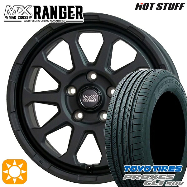 【取付対象】225/55R17 101V トーヨー プロクセス CL1SUV ホットスタッフ マッドクロス レンジャー マットブラック 17インチ 7.0J 5H114.3 サマータイヤホイールセット