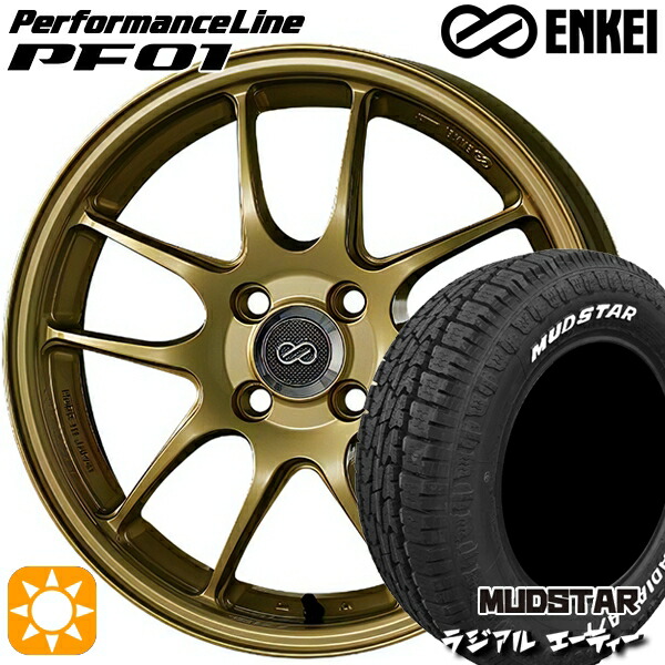 【取付対象】205/60R16 96H マッドスター ラジアル A/T ホワイトレター ENKEI エンケイ パフォーマンスライン PF01 ゴールド 16インチ 6.5J 4H100 サマータイヤホイールセット 95,480円