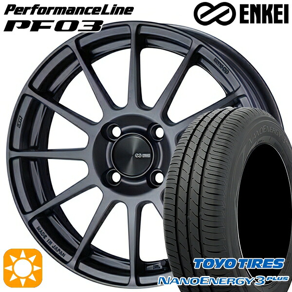 【取付対象】205/60R16 92H トーヨー ナノエナジー3プラス ENKEI エンケイ パフォーマンスライン PF03 マットダークガンメタリック 16インチ 6.5J 4H100 サマータイヤホイールセット