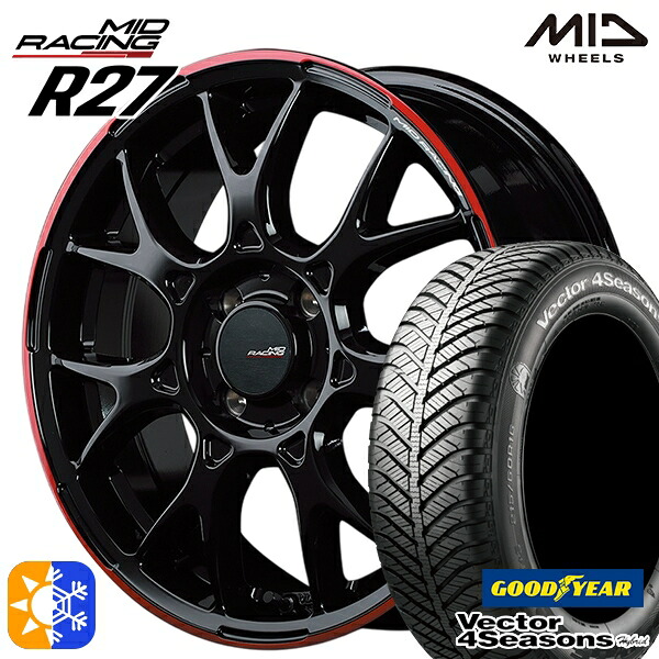 タフト 165/65R15 81H グッドイヤー ベクター フォーシーズンズ MID RMPレーシング R27 15インチ 5.0J 4H100 ブラック/リムレッドライン オールシーズンタイヤホイールセット