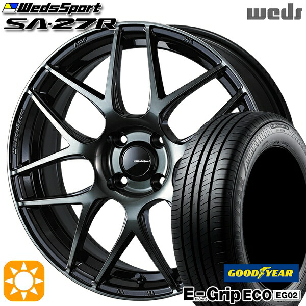 【取付対象】175/55R15 77V グッドイヤー エフィシェントグリップ EG02 Weds ウェッズスポーツ SA27R WBC（ウォースブラッククリアー） 15インチ 6.0J 4H100 サマータイヤホイールセット