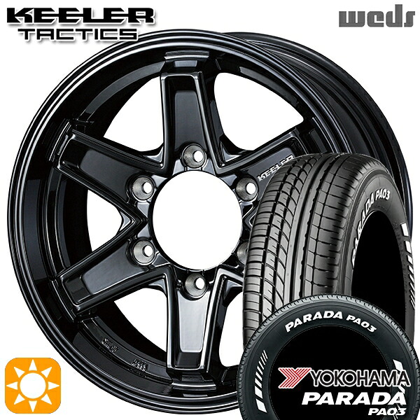 【取付対象】215/70R15C 109/107S ヨコハマ パラダ PA03 ホワイトレター Weds キーラー タクティクス グロスブラック 15インチ 6.0J 6H139.7 サマータイヤホイールセット ｜トレッド新横浜師岡店