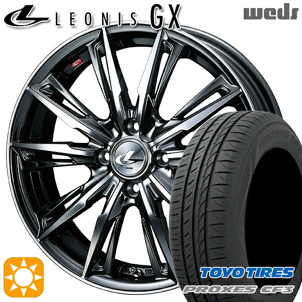 【取付対象】165/55R14 72V トーヨー プロクセス CF3 Weds レオニス GX BMCMC (ブラックメタルコート/ミラーカット) 14インチ 4.5J 4H100 サマータイヤホイールセット ｜トレッド新横浜師岡店 71,720円