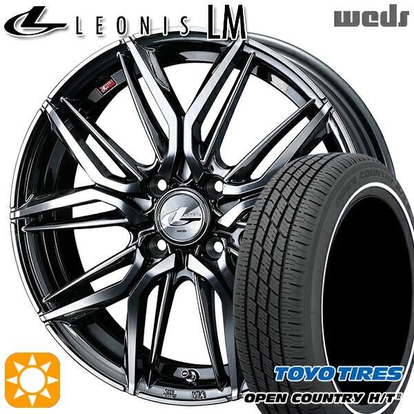 【取付対象】165/65R15 81H トーヨー オープンカントリー H/T2 WR Weds レオニス LM BMCMC (ブラックメタルコート/ミラーカット) 15インチ 4.5J 4H100 サマータイヤホイールセット