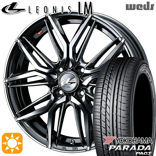【取付対象】軽トラ 165/55R14C 95/93N ヨコハマ パラダ PA03 Weds レオニス LM BMCMC (ブラックメタルコート/ミラーカット) 14インチ 4.5J 4H100 サマータイヤホイールセット