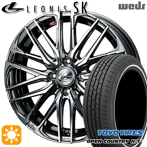 【取付対象】165/65R15 81H トーヨー オープンカントリー H/T2 WR Weds レオニス SK BMCMC (ブラックメタルコート ミラーカット) 15インチ 4.5J 4H100 サマータイヤホイールセット