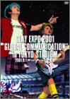 【中古】 GLAY EXPO 2001 GLOBAL COMMUNICATION in TOKYO STADIUM [DVD]｜バリューコネクト