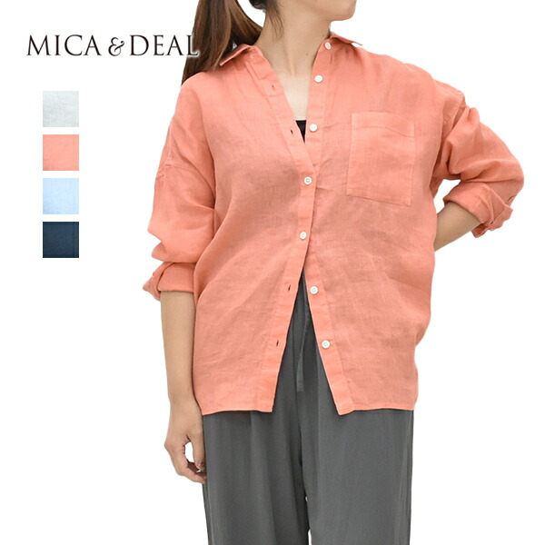 MICA\u0026DEAL マイカアンドディール ウォッシュドリネンシャツ 0126101055 レディース【白いこと/オレンジ色/サキソフォン青色/米国海軍】【貨物輸送無料】