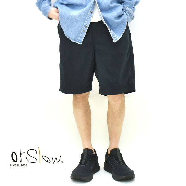 ＼最大2000円OFFクーポン!お買物マラソン!4/17(金)09:59まで／【25SS】orSlow オアスロウ ワイドフィット ニューヨーカーショーツ ショートパンツ WIDE FIT NEW YORKER SHORTS ブラック 01-7021-61【送料無料】