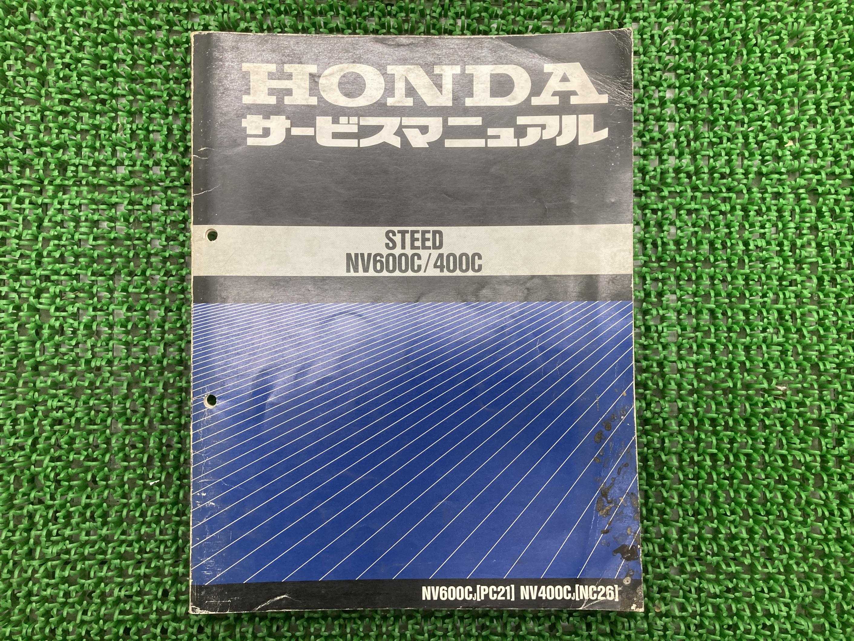 スティード400 600 サービスマニュアル NC26 PC21 ホンダ 正規 バイク 整備書 配線図有り NC26-100～ PC21 NV600C 400C aQ 車検 整備情報 【中古】 Dg