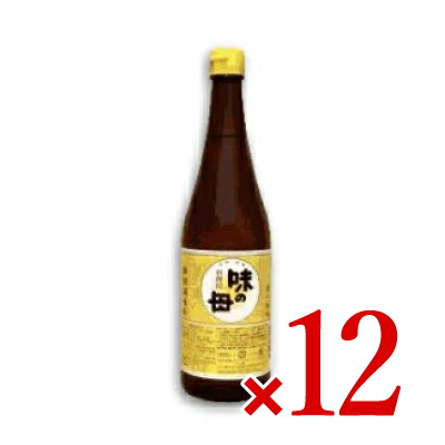 【マラソン限定!最大2000円OFFクーポン配布中!】《送料無料》味の母 720ml × 12本 ［味の一醸造］みりん風調味料