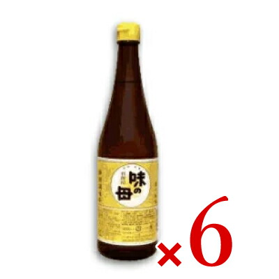 【マラソン限定!最大2000円OFFクーポン配布中!】《送料無料》味の母 720ml × 6本 ［味の一醸造］みりん風調味料