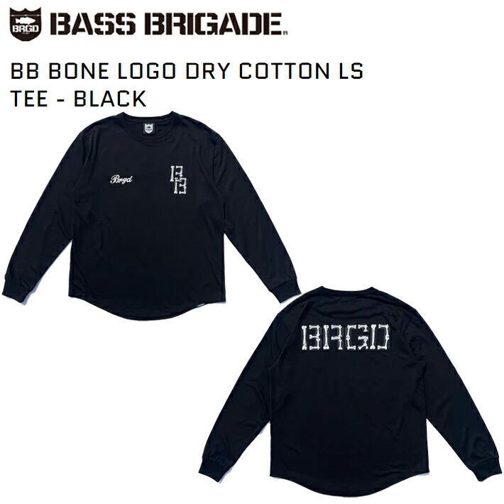 楽天市場】バスブリゲード ロンT BASS BRIGADE BB BONE LOGO DRY