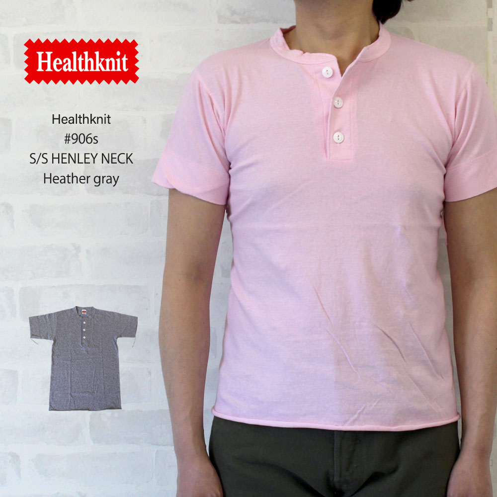 楽天市場】ヘルスニット Healthknit ＃906S S/S Henley Neck