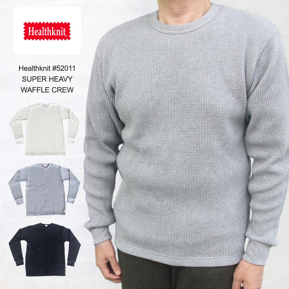 ヘルスニット Healthknit #52011 SUPER HEAVY WAFFLE CREW スーパーヘビーワッフル クルーネック長袖Tシャツ