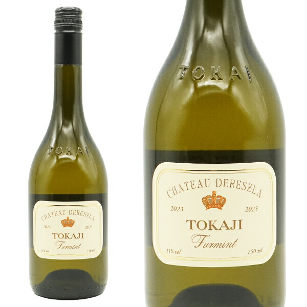 楽天市場】トカイ フルミント ドライ 2023 シャトー デレスラ元詰